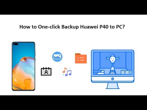 How to One-click Backup Huawei p40 to PC?