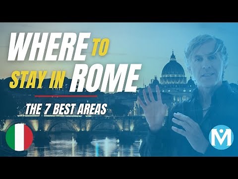 Where to stay in Rome - The 7 Best Areas