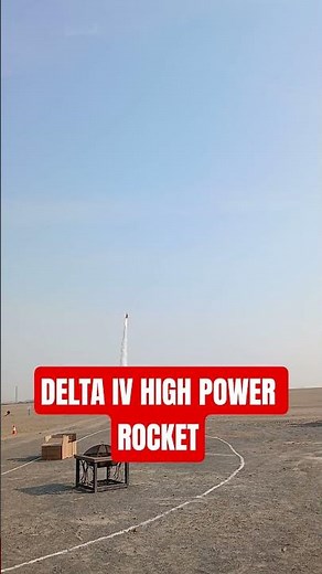 DELTA IV High power rocket sent skyward! #rocketry #science #diy #fireworks