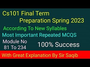 Cs101 Final Term Preparation 2023| Cs101 final term preparation