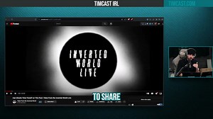 INVERTED WORLD LIVE IS HERE | Timcast IRL
