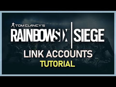 How To Link Accounts in Rainbow Six Siege - Tutorial
