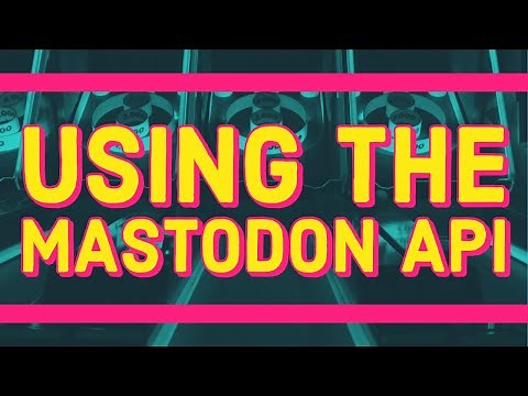 Using the Mastodon API - Posting Status Updates to Mastodon via cURL and Python
