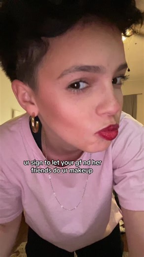 Let Your Girlfriend and Her Friends Do Your Makeup