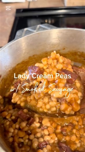 Lady Cream Peas w/ Smoked Sausage 1/2 lb dried Lady Cream Peas (rinsed) 1/2 lb diced smoked sausage (Can use any smoked meat) 1/2 C diced onions, bell pepper, and celery 3 cloves of minced garlic A spoonful of pickled jalapeños w/ juice Cajun seasoning to taste Water or Stock Saute meat until lightly browned. Add veggies until soft. Add peas and completely cover w/ water or stock. Add seasoning and jalapeños. Simmer on medium until peas are soft and tender. You can mash up some of the peas towar