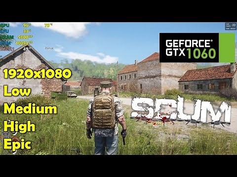 GTX 1060 | SCUM - 1080p All Settings