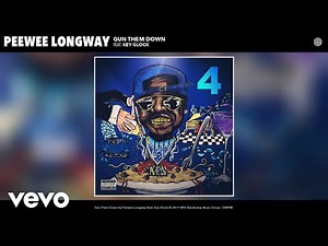 Peewee Longway - Gun Them Down (Audio) ft. Key Glock