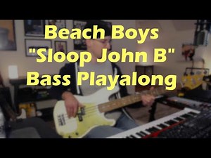 Beach Boys - Sloop John B (Bass Cover)