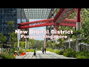 Punggol Digital District: The future - Singapore