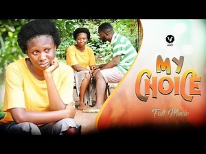 MY CHOICE (Full Movie) Sonia Uche, Patience Ozokwor 2021 Nigerian Nollywood Trending Full Movie