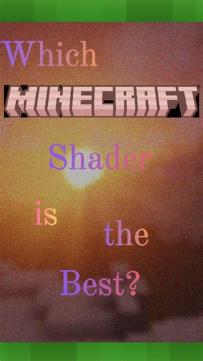 Which Minecraft Shader is the Best? (26.3) #minecraft