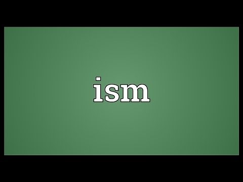 Ism Meaning