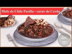 Carne de Puerco en Chile Pasilla (mole de cerdo)comida mexicana|mexican Food