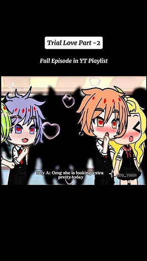 Enemies To Lovers (part -2)|| OG Series! Ft. Yana X Ren || Trial love #gacha #shorts #glmm