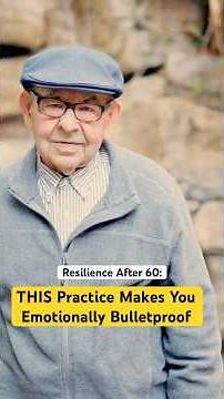Resilience After 60: Rewire Your Brain in 3 Daily Steps