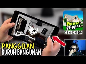 HOUSE FLIPPER!! Game Legend MIAWAUG! - House Flipper : Fix & Flip [#3]
