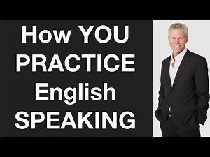 How Can YOU Practice English Speaking
