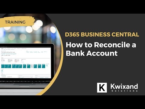 How to Reconcile a Bank Account in Microsoft Dynamics 365 Business Central