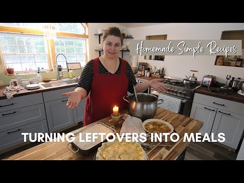 HOMEMADE Simple Recipes From Leftovers | Slow Living Cottage Kitchen