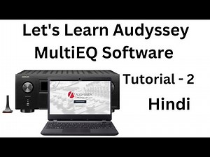 How To Set Up Audyssey Using MultiEQ App | Tutorial- 2