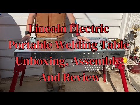 Lincoln Electric Portable Welding Table Unboxing, Assembly, And Review