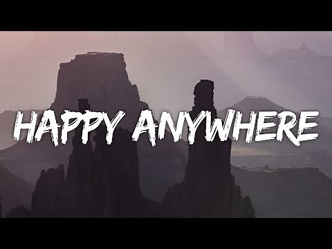 Blake Shelton - Happy Anywhere (Lyrics) ft. Gwen Stefani