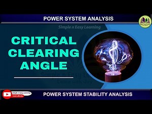 Critical Clearing Angle | Power system Stability analysis | Transient Stability