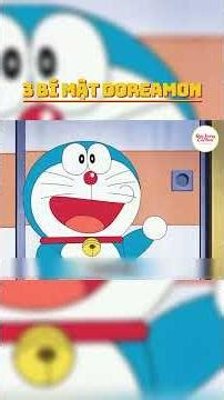 Khám Phá Doraemon – 3 Bí Mật Của Doreamon | Khám Phá Bảo Bối Thần Kỳ Mới! #quyluongcartoon