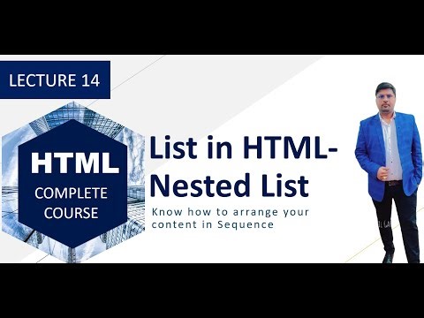 Types of list- Nested list in HTML: Lecture 14