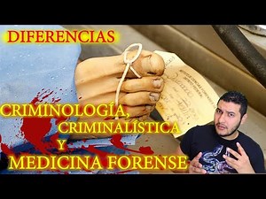Differences between Criminology and Criminalistics (and Forensic Medicine)