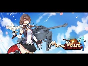 Metal Waltz Anime tank girls Trailer PC