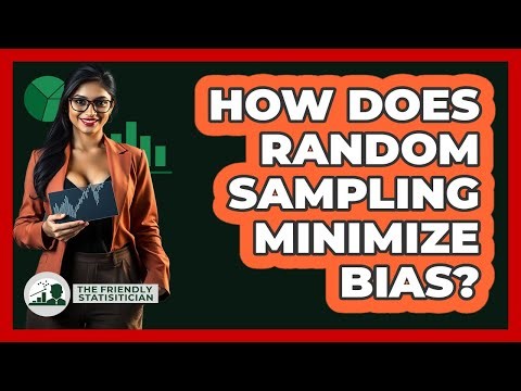 How Does Random Sampling Minimize Bias?