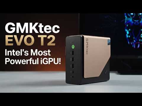 This Mini PC Has Intel's Most Powerful iGPU! GMKtec EVO T2 First Look