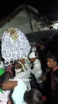 Allapalli moharam 22/6/2026 six Day of maharam 😍😍🙂😎😎🌜🌜❤️‍🩹🤲👍🌹🌹🌙
