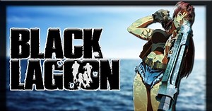 The Moral Relativism of Black Lagoon