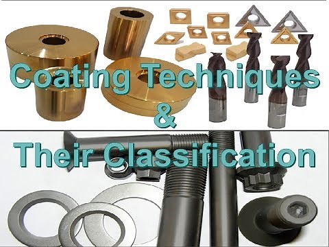 Coating Techniques | Classification | Conversion Coatings | PVD & CVD | HVOF & HVAF | APS |
