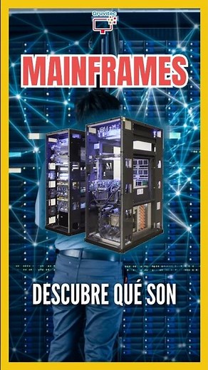 🔍¿Cómo Funcionan los Mainframes? 💻