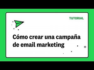 Cómo crear una campaña de email marketing en Acumbamail | Primeros pasos en Acumbamail