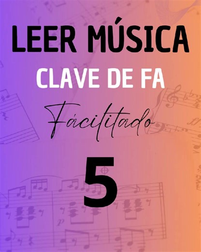 Aprende a Leer Notas en Clave de Fa