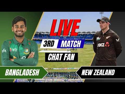 🔴 LIVE: BAN vs NZ 3rd ODI | Bangladesh vs New Zealand | NZ vs BAN Live Match Score & Commentary