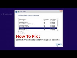 [Fix] Can't Select Windows 10 Edition During Clean Installation