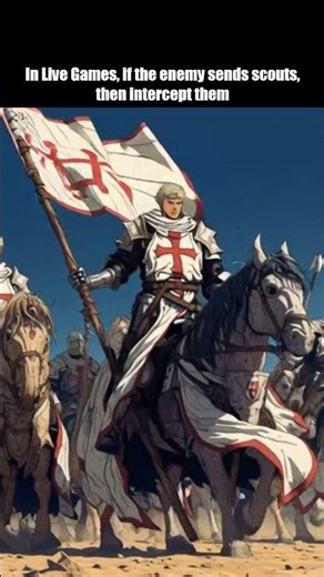 70 In Live Games, if the enemy sends scouts, then intercept them