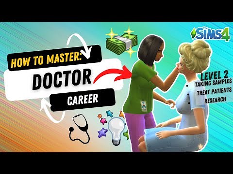 How to Master the Doctor Career | Part 2 | The Sims 4
