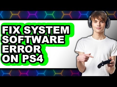 How to Fix System Software Error on Ps4 (easy Method)