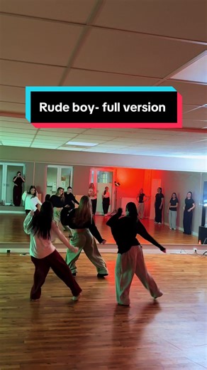 Rude Boy Choreography Full Version with Strong Girls