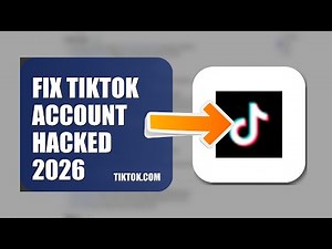 How To Fix TikTok Account Hacked 2026