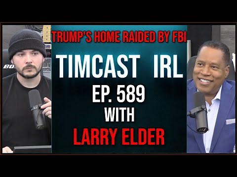 Timcast IRL - FBI JUST RAIDED TRUMP'S HOUSE, Trump Is LIVID w/Larry Elder