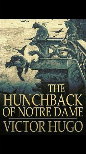 The Hunchback of Notre-Dame Was Never About a Monster