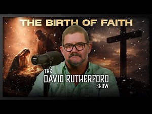 The Birth of Faith & The Foundation of Our Beliefs | Christmas Special