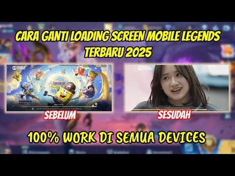 HOW TO CHANGE THE MOBILE LEGENDS 2025 LOADING SCREEN | HOW TO INSTALL THE ML 2025 LOADING SCREEN
